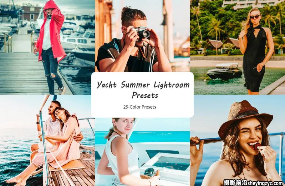 25种完美的夏日风情LR预设 Yacht Summer Lightroom Presets