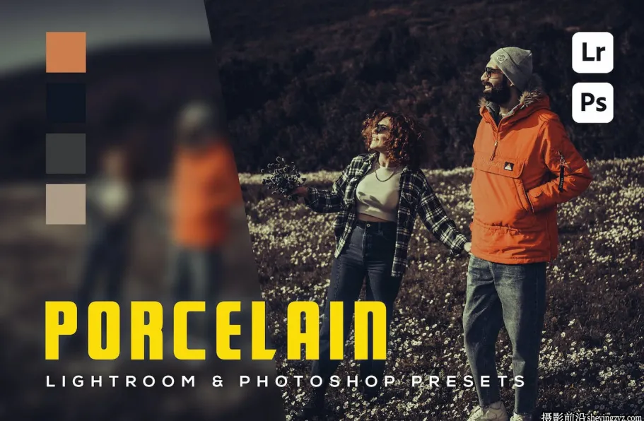 电影情绪人像lr预设及手机lr预设 Porcelain Lightroom Presets