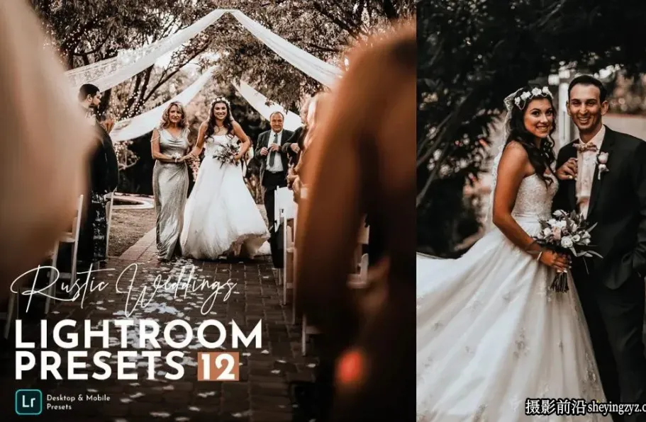 电影婚礼人像调色LR预设手机滤镜 Rustic Wedding Lightroom Preset