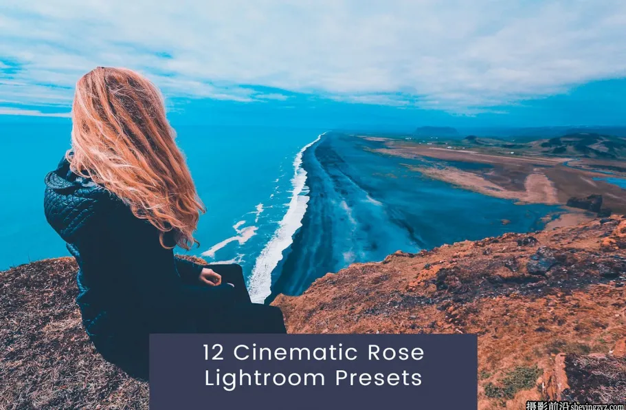 12种青橙色调旅拍电影人像调色Lightroom预设 Cinematic Rose Presets