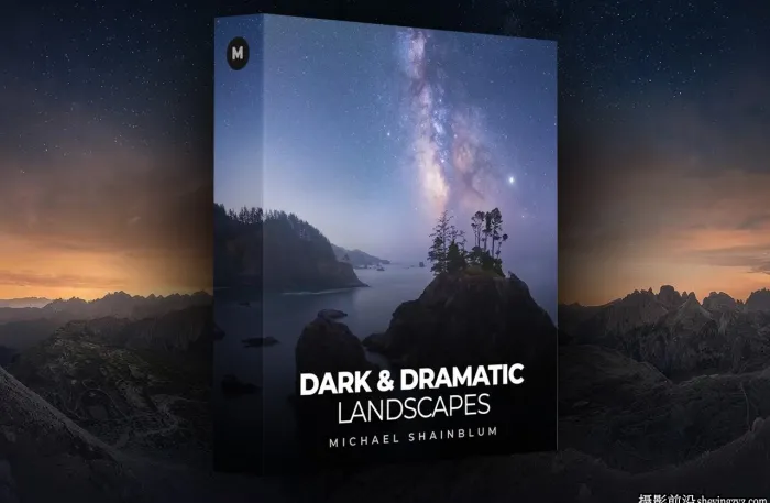Michael Shainblum 黑暗戏剧性风光摄影后期处理教程-中英字幕
