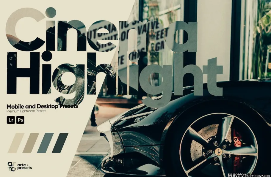 复古电影LR预设手机lr预设ARTA Presets-Cinema Highlight Presets