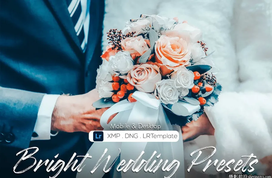 电影婚礼后期调色Lightroom预设 Bright Wedding Presets