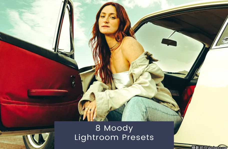 免费8款情绪复古胶片人像Lightroom预设 Moody Lightroom Presets