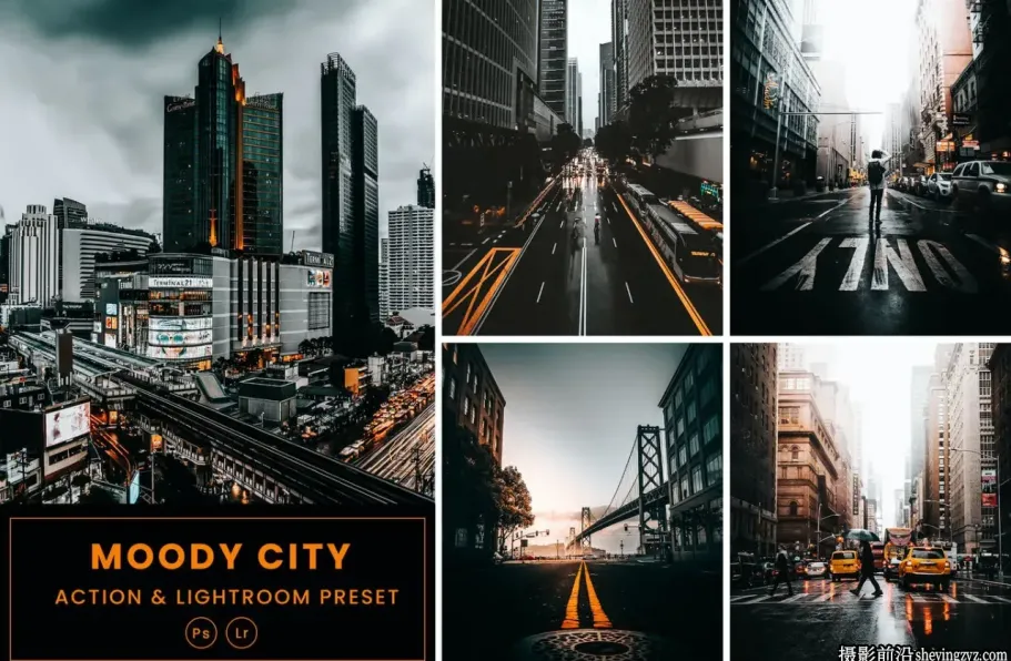黑金电影城市风光LR预设及PS动作 Moody City Lightrom Presets