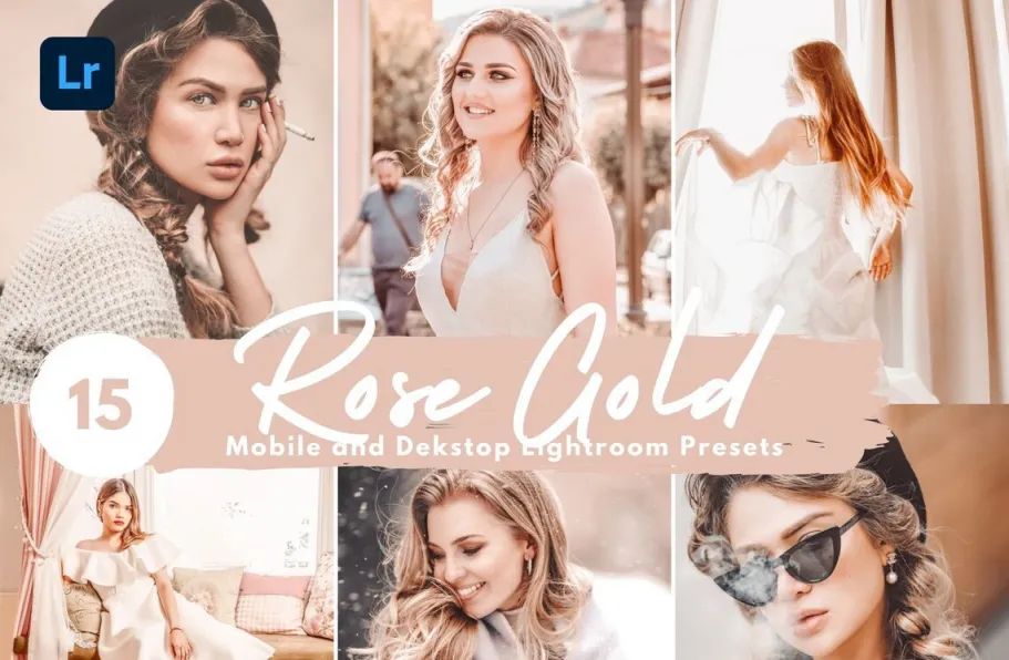 15种玫瑰金网红人像打卡lr预设15 Rose Gold Lightroom Presets