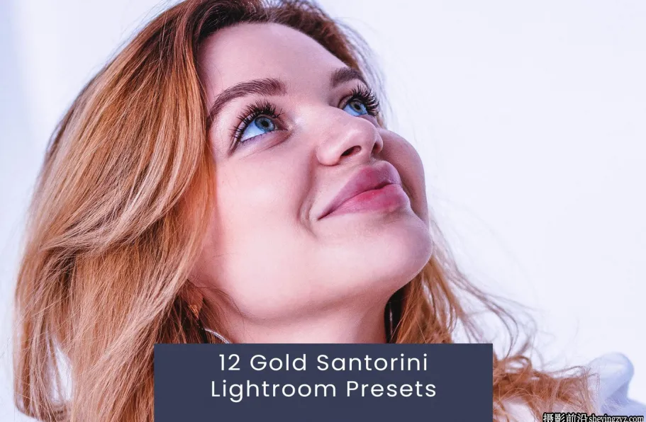 12种温暖胶片人像免费lr预设 Gold Santorini Lightroom Presets
