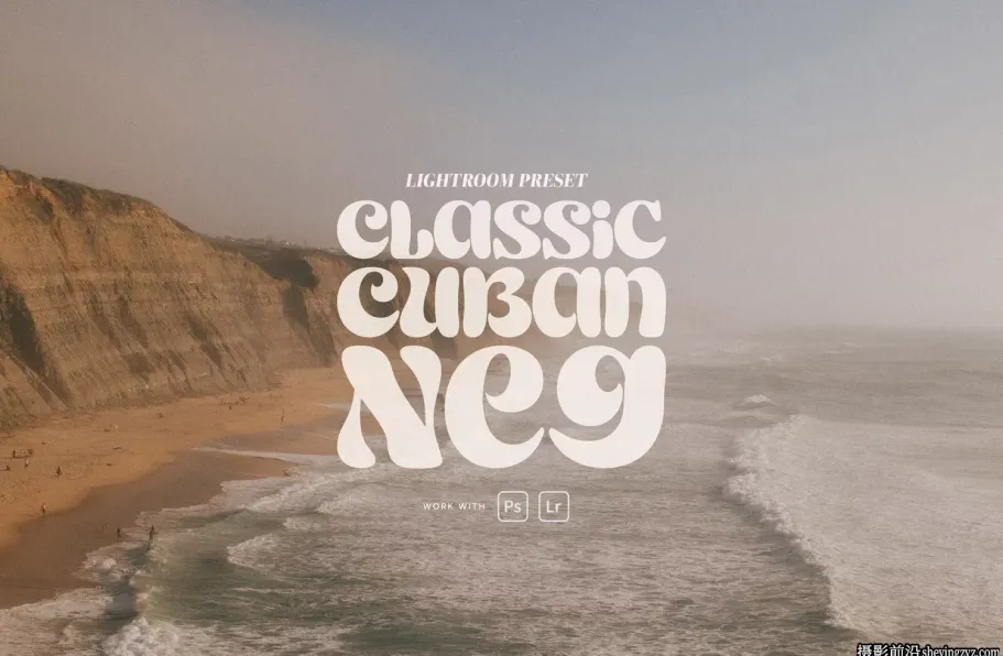 著名富士经典古巴负片LR预设Fujifilm Simulations-Classic Cuban Neg