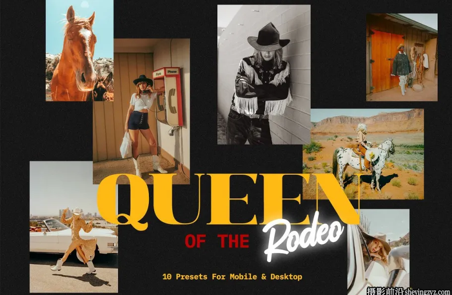 电影仿真胶片Lightroom预设 Queen Of The RODEO| Cowgirls Preset