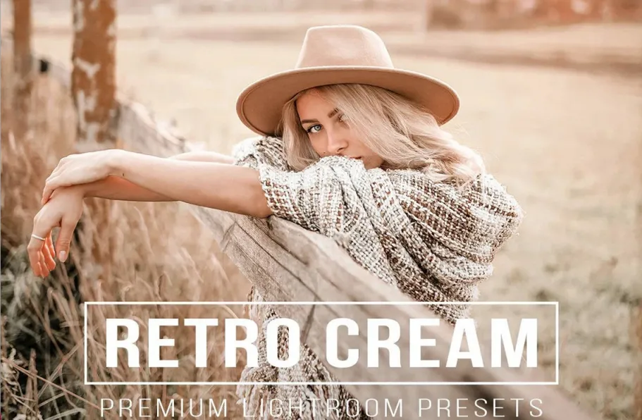 复古奶油人像调色Lightroom预设 RETRO CREAM Lightroom Presets