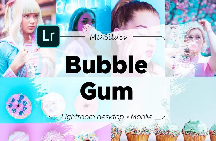 免费LR预设-棉花糖色调后期调色LR预设 Bubble Gum Lightroom Prese