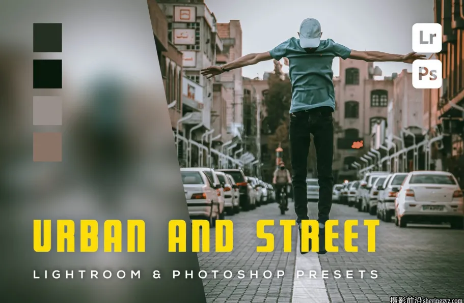 城市街头摄影Lr预设及手机lr预设Urban and Street Presets