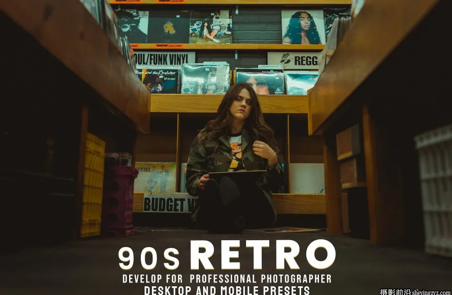 10种90年代复古电影胶片Lightroom预设 90s Lightroom Presets