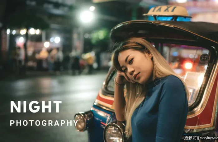 摄影师Sean Dalton泰国曼谷夜景城市街头人像风光摄影教程-中英字幕