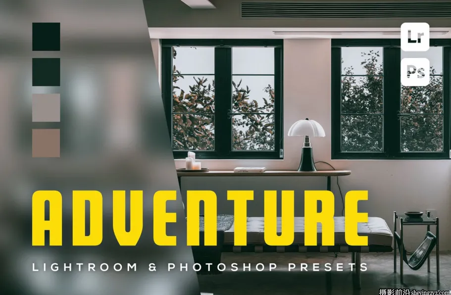 电影氛围色彩lr预设及手机版lr预设 Adventure Lightroom Presets