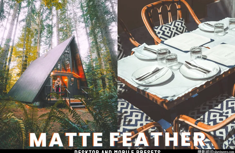 暖色调电影胶片人像调色lr预设及ACR调色预设Matte Feather Presets