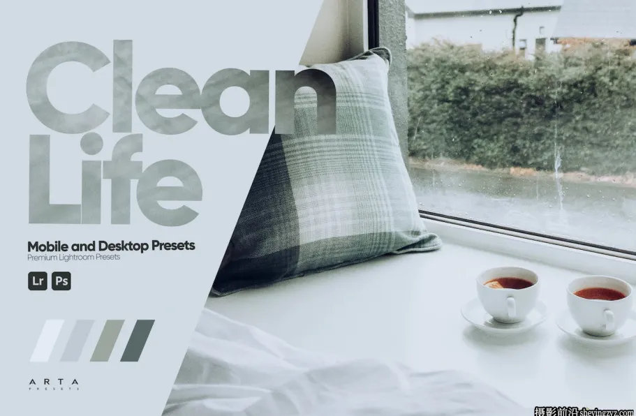 清新休闲生活调色LR预设手机LR预设 Clean Life Lightroom Presets