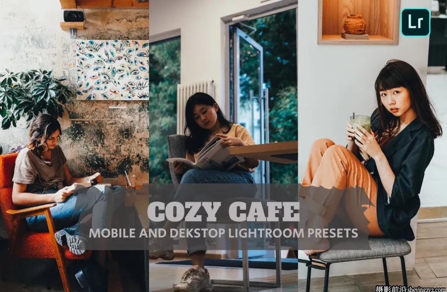 咖啡厅城市人像后期调色Lightroom预设Cozy Cafe Lightroom Presets