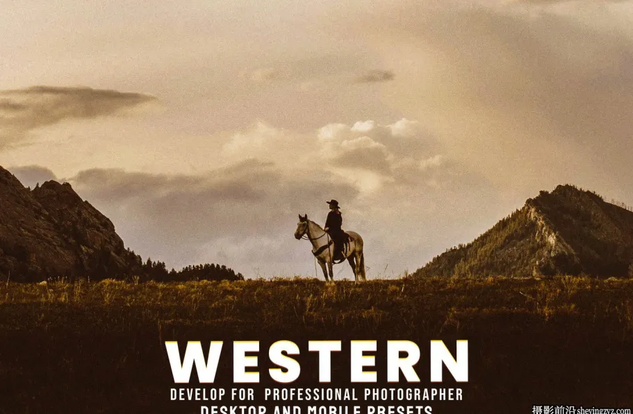 西部牛仔电影风格lr预设及手机lr预设 Western-Lightroom Presets