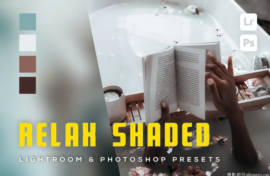 休闲露营电影人像Lr预设及手机版lr预设 Shaded Lightroom Presets