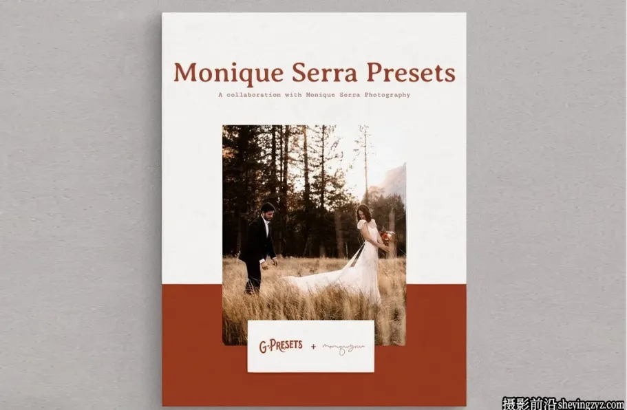浪漫优雅温馨魅力艺术婚礼LR预设 G-Presets - Monique Serra Prese