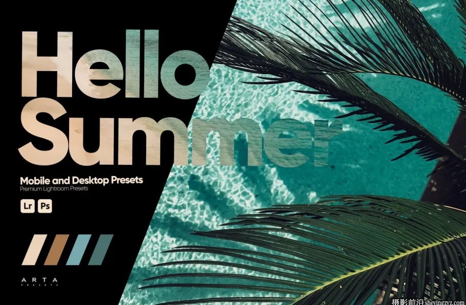 夏季风光后期调色LR预设手机预设 Hello Summer Lightroom Presets