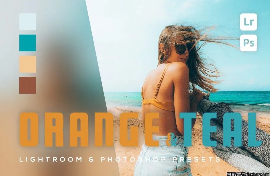 青橙色电影风光人像lr预设手机预设Orange&Teal Lightroom Presets
