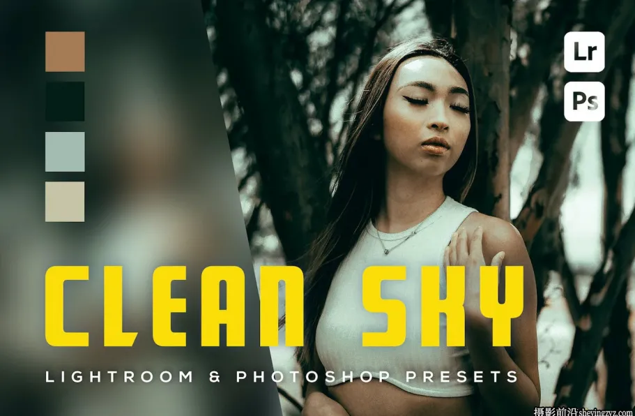 户外电影人像免费Lr预设/手机lr预设 Clean Sky Lightroom Presets
