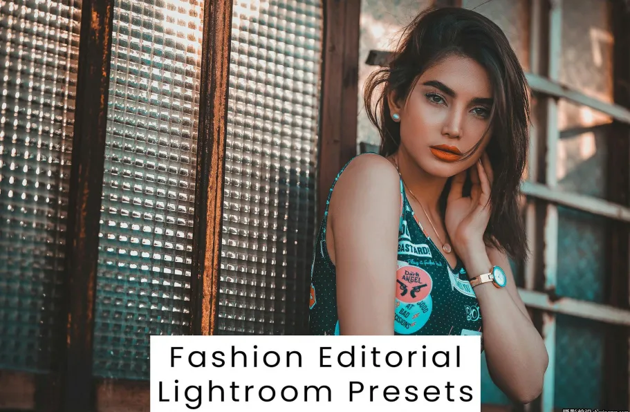 时尚电影人像后期调色LR预设 Fashion Editorial Lightroom Presets