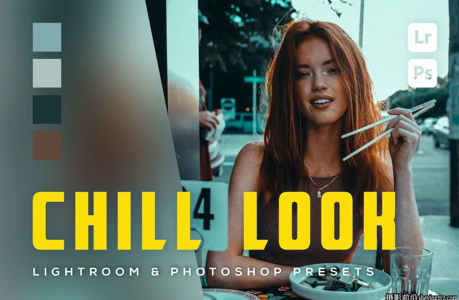 时尚电影人像免费Lr预设及手机版预设 Chill Look Lightroom Presets