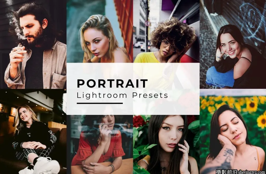 免费LR预设-时尚人像调色Lightroom预设Portrait Lightroom Presets