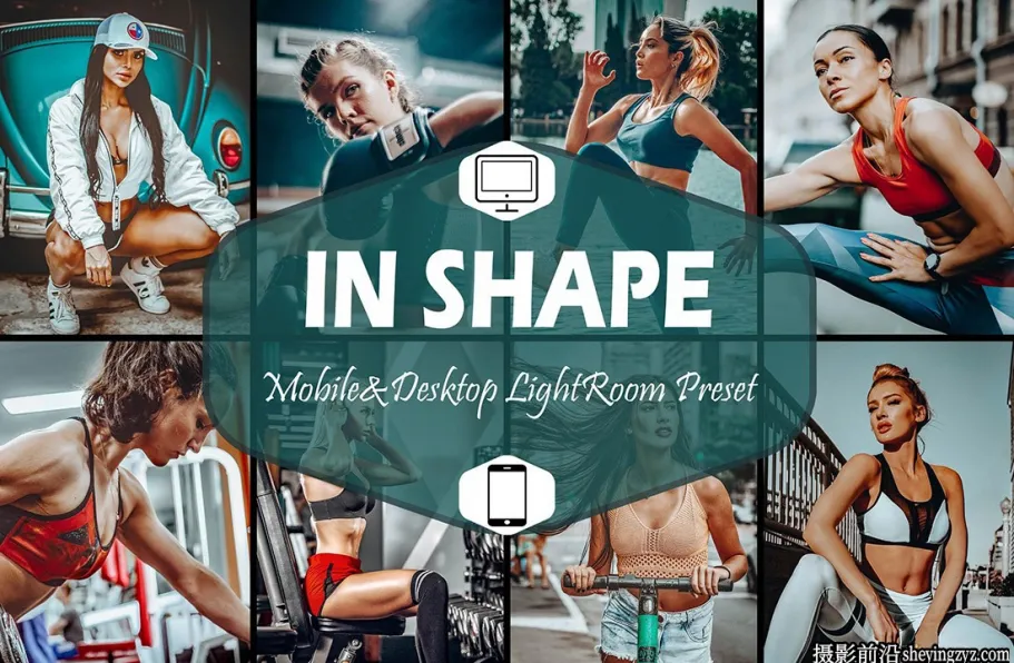 健身博主运动人像调色Lightroom预设 Shape Lightroom Presets