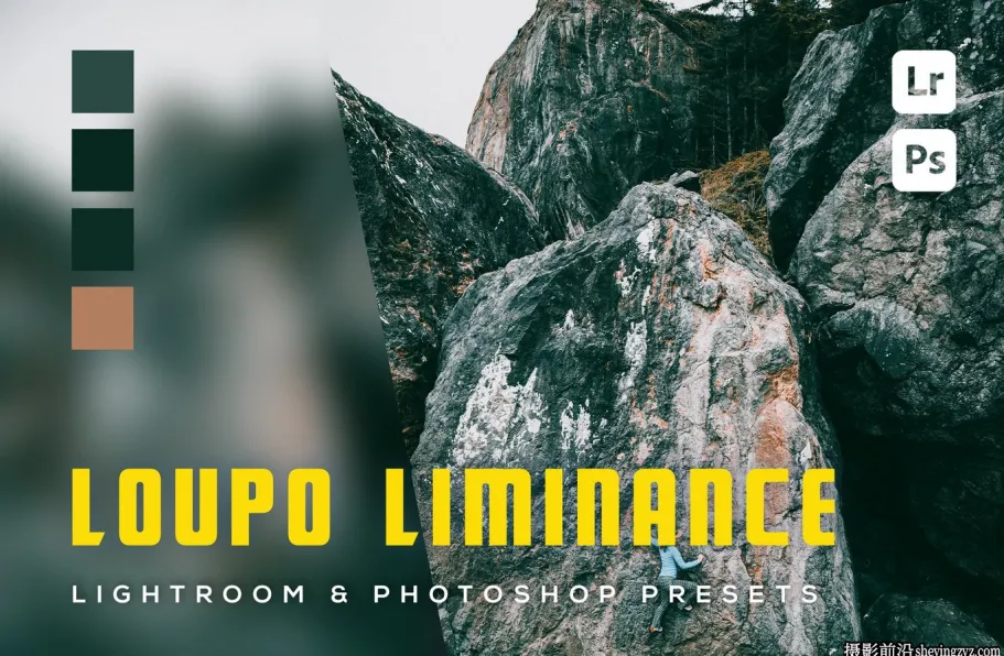 电影风光lr预设及手机版lr预设 Loupo liminance Lightroom Presets
