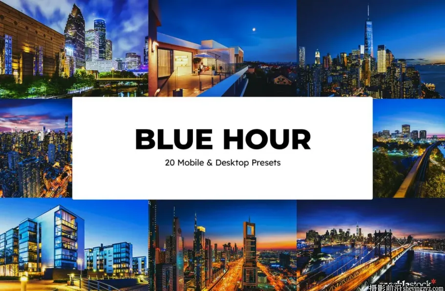 蓝调城市电影风光调色LR预设Blue Hour Lightroom Presets and LUTs