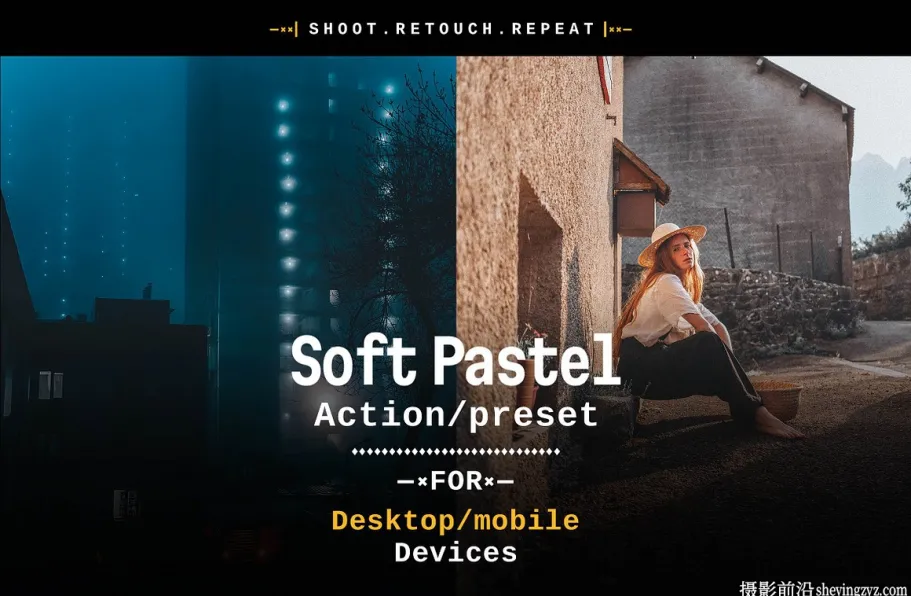 柔和粉彩电影人像LR预设手机LR预设 Soft Pastels Lightroom Presets