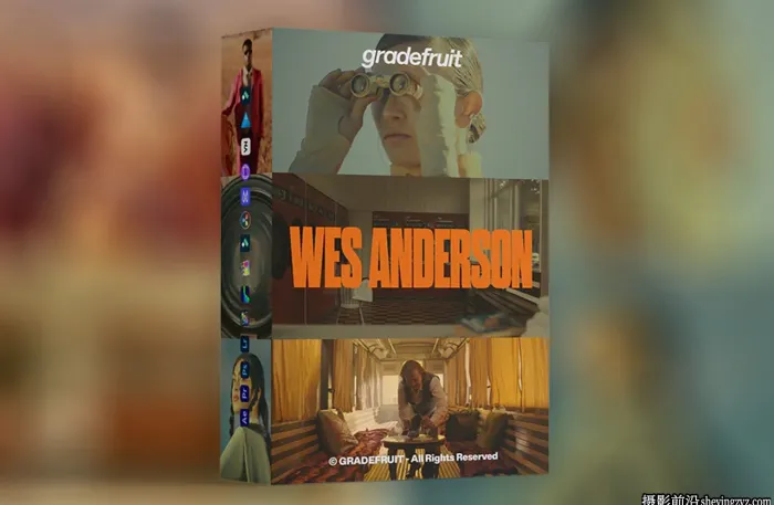 GradeFruit - 15种柔和电影美学LUT预设和LR预设Wes Anderson LUT