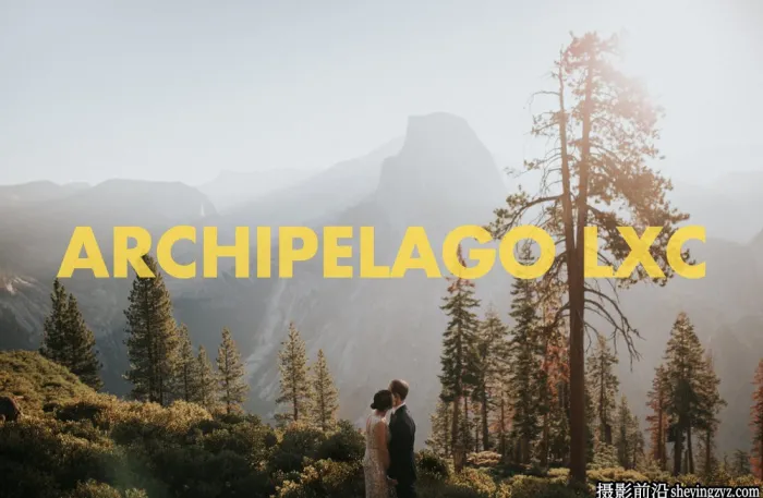 Archipelago-LXC系列经典电影婚礼胶片LUT预设Archipelago LXC LUTs