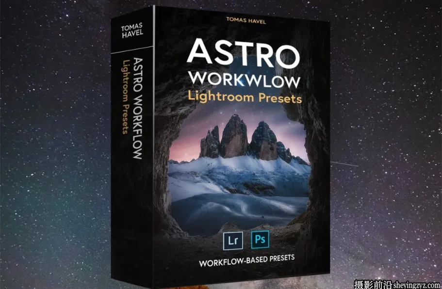 星空银河摄影后期调色LR预设 Tomas Havel -Astro Workflow Presets
