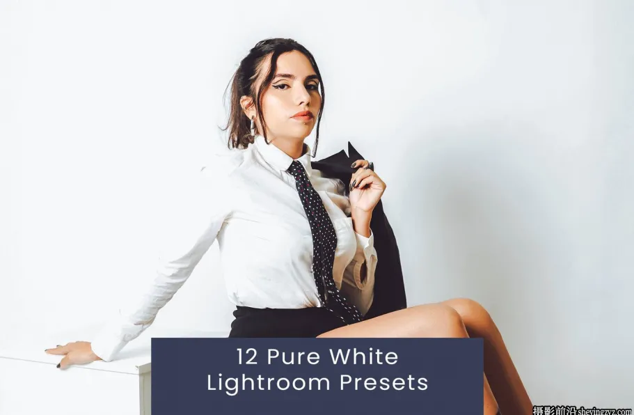 12种免费时尚电影胶片人像LR预设 Pure White Lightroom Presets