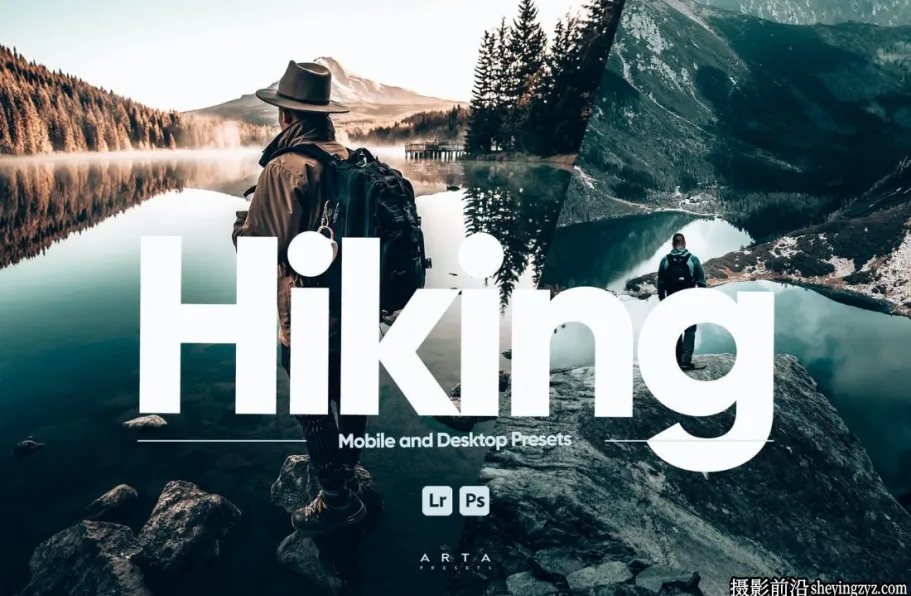 旅拍电影风光LR预设ARTA Presets- Hiking Lightroom Presets