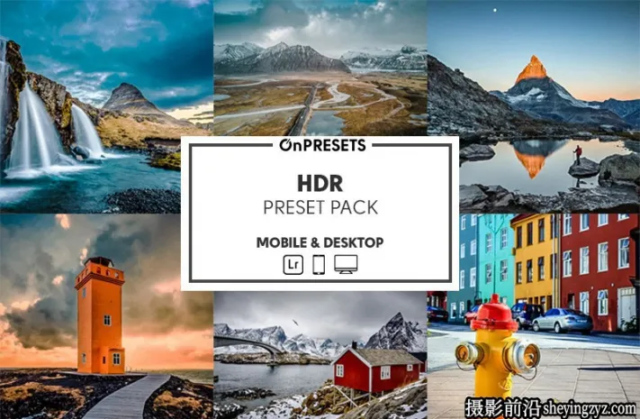 高级电影风光摄影HDR后LR预设ACR预设 OnPresets- HDR Presets