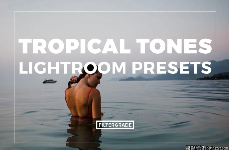 热带旅拍网红打卡LR预设ACR预设 Haylsa Tropical Lightroom Presets