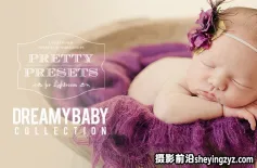 欧美梦幻宝贝新生儿后期调色Lightroom预设（Dreamy Baby Collection）