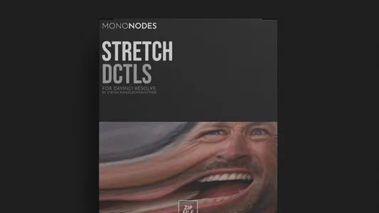 MonoNodes - STRETCH DCTLS 视频拉伸变形效果达芬奇预设