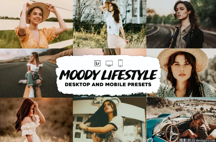 电影感情绪胶片人像LR预设 Moody Lifestyle Lightroom presets
