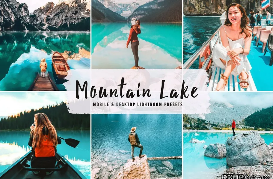 旅拍橙青色人像调色LR预设 Mountain Lake Pro Lightroom Presets