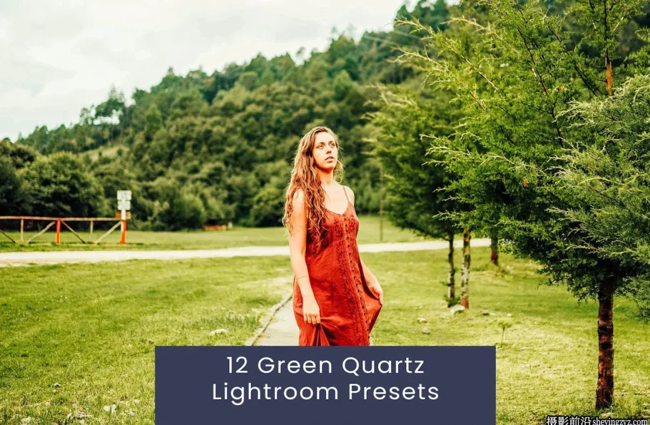 绿色调胶片人像后期调色Lightroom预设 Green Quartz Lightroom Presets