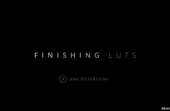 2024高级电影后期调色LUT合集Lens Distortions Finishing LUTS™