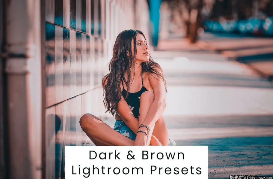 10种电影情绪人像Lightroom预设 Dark Brown Lightroom Presets