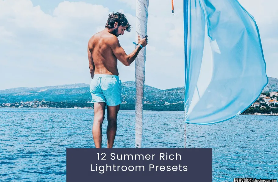 12种夏季旅行电影人像免费lr预设 Summer Rich Lightroom Presets